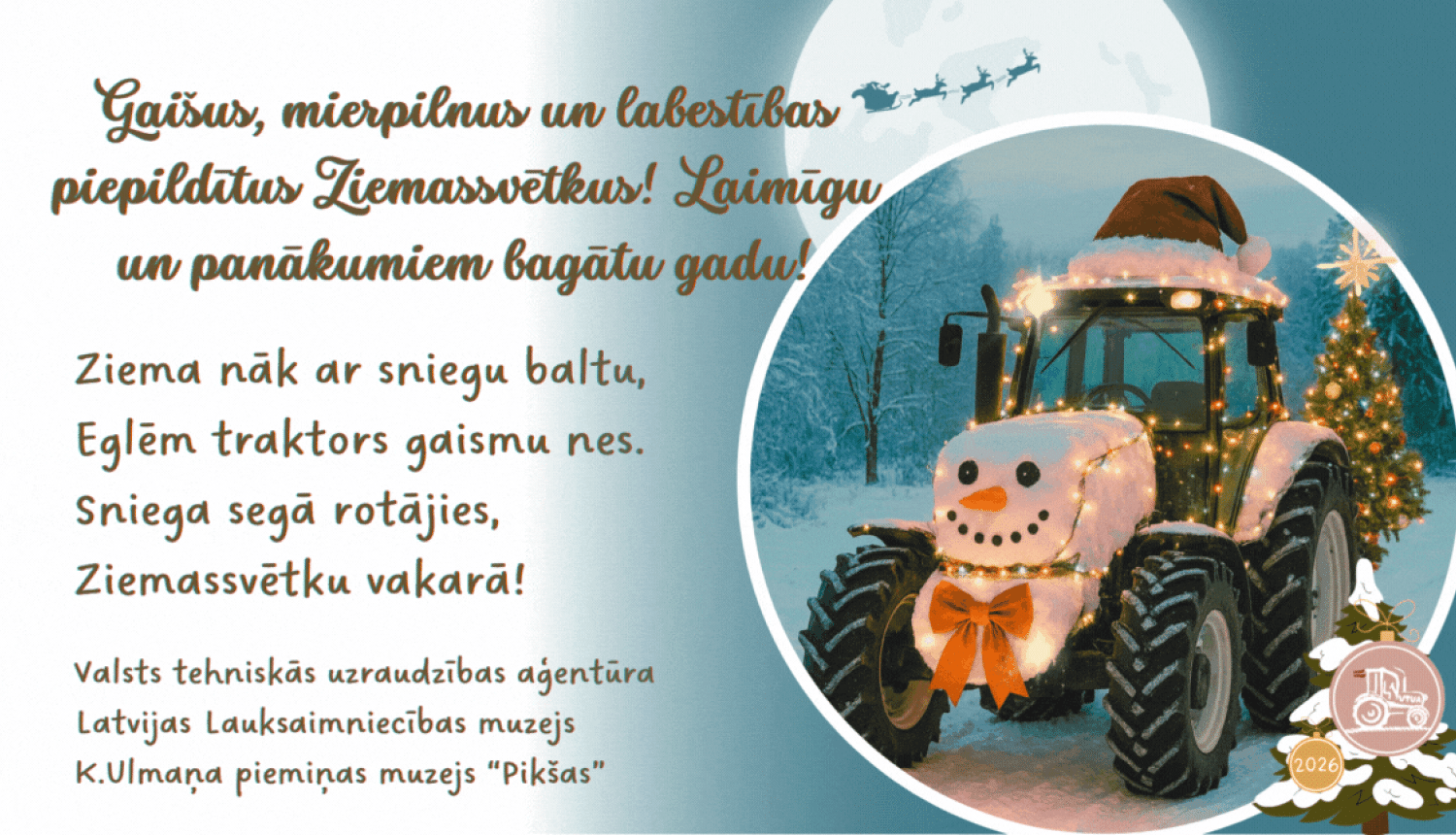 Gadumijas apsveikums. Ziemassvētku noskaņās izrotāts traktors